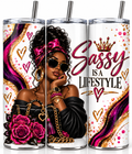 Sassy Is A Lifestyle tumbler wrap design, dark skin tone version